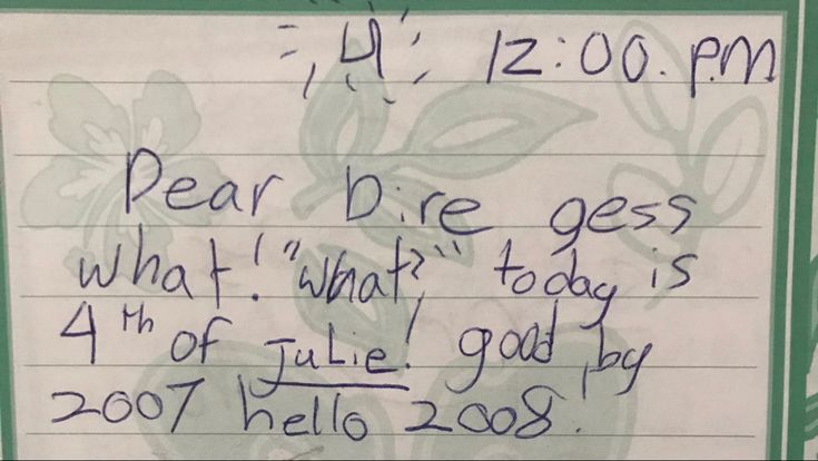 A handwritten note with a playful message, dated 4th of July, mentioning the transition from 2007 to 2008.